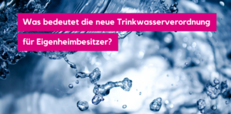 Neue Trinkwasserverordnung 2023