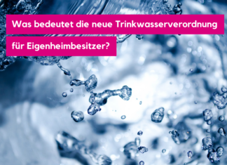 Neue Trinkwasserverordnung 2023