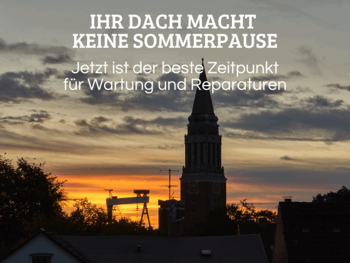 Ihr Dach macht keine Sommerpause – jetzt ist der beste Zeitpunkt für Wartung und Reparaturen